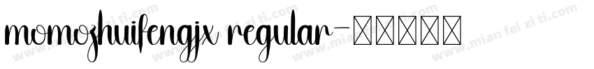 momozhuifengjx regular字体转换